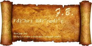 Fábri Böngér névjegykártya
